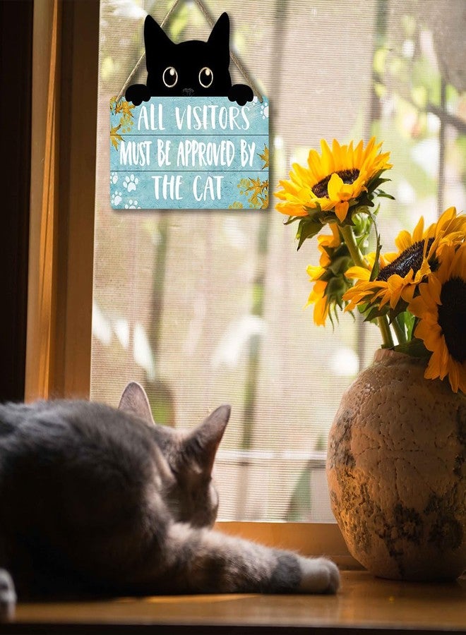 Ykfss Funny Cat Signs Cat Wall Decor Pet Door Hanging Decor All Visitors Must Be Approved By The Cat Sign Welcome Home Gifts Cat Decor For Cat Lovers Wood Sign Cats Wooden Plaque - Image 2